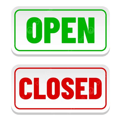 What time are you open and closed .